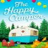 Happy Camper Poster Diamond Paintings