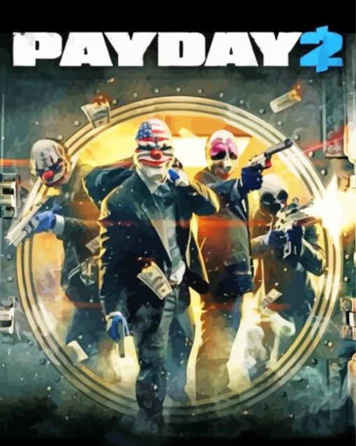 Payday 2 Poster Diamond Paintings