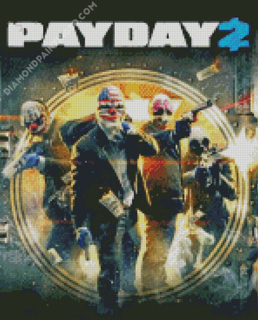 Payday 2 Poster Diamond Paintings