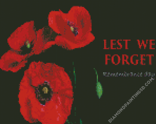 Remembrance Day Quote Diamond Paintings