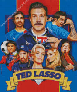 Ted Lasso Serie Poster Diamond Paintings