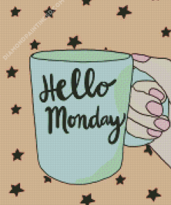 Hello Monday Cup Diamond Paintings