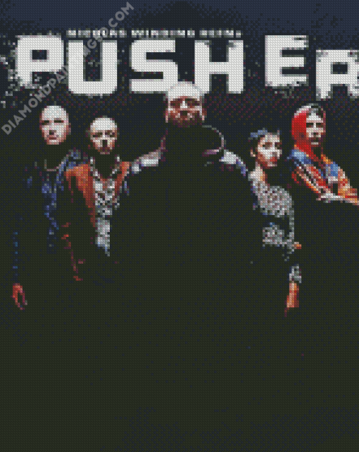 Pusher Movie Diamond Painting